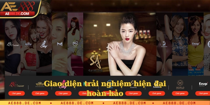 Giao diện trải nghiệm hiện đại hoàn hảo