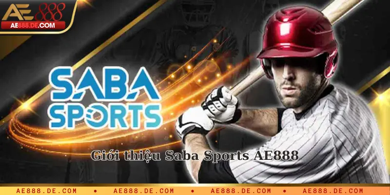 Giới thiệu Saba Sports AE888