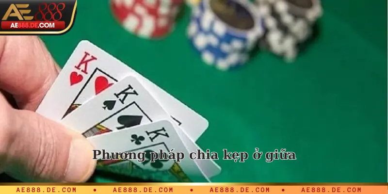 Phương pháp chia kẹp ở giữa